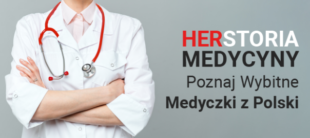 Herstoria Medycyny – Poznaj Wybitne Medyczki