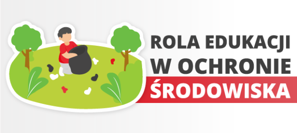 Rola edukacji w ochronie środowiska